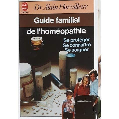 Guide Familial De L Homéopathie Pdf Gratuit Amazon.fr - Guide familial de l'homéopathie - Horvilleur, Docteur Alain -  Livres